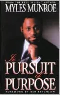 In Pursuit of Purpose