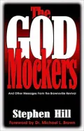 The God Mockers: And Other Messages from the Brownsville Revival