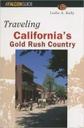 Traveling California's Gold Rush Country
