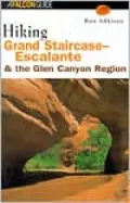 Hiking Grand Staircase, Escalante and the Glen Canyon Region
