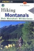 Hiking Montanas Bob Marshall Wilderness