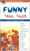 Funny Trail Tales