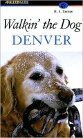 Walkin' the Dog: Denver