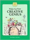 Wake up Your Creative Genius