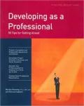 Developing as a Professional: 50 Tips for Getting Ahead (Crisp 50-Minute Book Series)