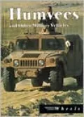 Humvees and Other Military Vehicles (Wheel Series)