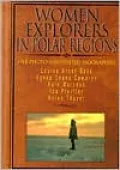 Women Explorers in Polar Regions