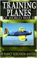 Training Planes of World War II