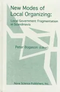 New Modes of Local Political Organization: Local Government Fragmentation in Scandinavia