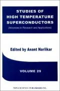 Studies of High Temperature Superconductors Advances in Research and Applications