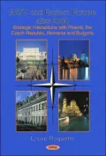 NATO and Eastern Europe after 2000 : Strategic Interactions with Poland, the Czech Republic, Romania, and Bulgaria