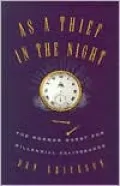 As a Thief in the Night: The Mormon Quest for Millennial Deliverance