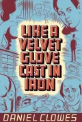 Like a Velvet Glove Cast in Iron
