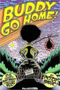Buddy Go Home!