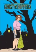 Ghost of Hoppers: The Second Volume of "Locas" Stories from Love & Rockets