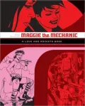 Maggie the Mechanic: The First Volume of "Locas" Stories from Love & Rockets