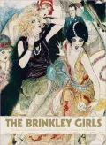 The Brinkley Girls: The Best of Nell Brinkley's Cartoons from 1913-1940