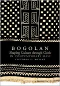 Bogolan : Shaping Culture Through Cloth in Contemporary Mali