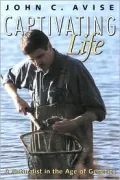 Captivating Life : A Naturalist in the Age of Genetics