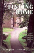 Finding Home: Stories of Roman Catholics Entering the Episcopal Church