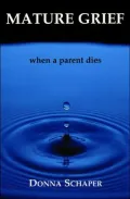 Mature Grief: When a Parent Dies