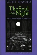 The Soul of the Night: An Astronomical Pilgrimage