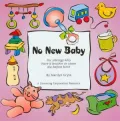 No New Baby : For Children Whose Mommy Miscarries a Baby