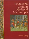 Trades and Crafts in Medieval Manuscripts