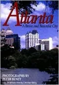 Atlanta: A Brave and Beautiful City
