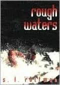 Rough Waters