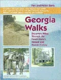 Georgia Walks: Discovery Hikes Through the Peach State's Natural and Human History