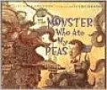 The Monster Who Ate My Peas