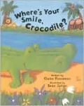 Where's Your Smile, Crocodile?