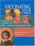 Vaccinating Your Child: Questions and Answers for the Concerned Parent