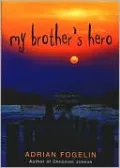 My Brother's Hero