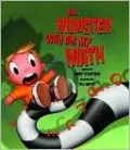The Monster Who Did My Math