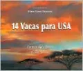 14 vacas para America (14 Cows for America)