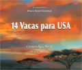 14 vacas para America (14 Cows for America)