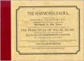 Harmonia Sacra A Compilation of Genuine Church Music, Comprising a Great Variety of Metres, ...