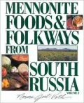 Mennonite Foods and Folkways from South Russia