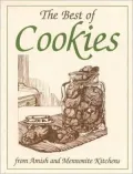 Best of Cookies: From Amish and Mennonite Kitchens (Miniature Cookbook Collection)