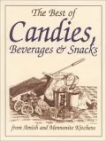 Best of Candies: From Amish and Mennonite Kitchens (Miniature Cookbook Collection)
