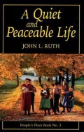 A Quiet and Peaceable Life