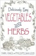 Deliciously Easy Vegetables with Herbs