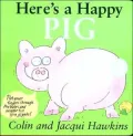 Here's a Happy Pig: Finger Wiggle Board Book
