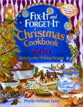 Fix-It and Forget-It Christmas Cookbook 500 Slow Cooker Holiday Recipes
