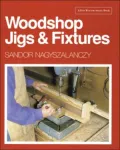 Woodshop, Jigs and Fixtures