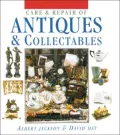 Care and Repair of Antiques and Collectables