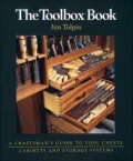 The Toolbox Book: A Craftsman's Guide to Tool Chests, Cabinets, and Storage Systems