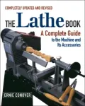 The Lathe Book: A Complete Guide to the Machine and Its Accessories